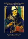 Bild: Der letzte rechtm&auml;&szlig;ige Papst des Schismas: Gregor XII. - tredition GmbH