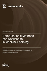 Enlarge image Cover: Computational Methods and Application in Machine Learning - MDPI AG