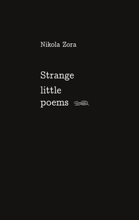 Abbildung von: Strange Little Poems - BoD - Books on Demand