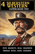 Cover: 4 Silberstern Western Sammelband 1014 - Uksak E-Books