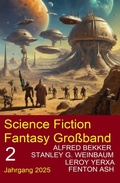 Cover: Science Fiction Fantasy Gro&szlig;band 2 Jahrgang 2025 - Uksak E-Books
