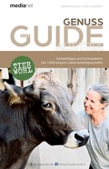 Cover: Genuss Guide 2025 - Geheimtipps und Schmankerln - medianet Verlag