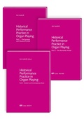Cover: Historical Performance Practice in Organ Playing. Vol. 1-3 + sheet music volume - Carus-Verlag