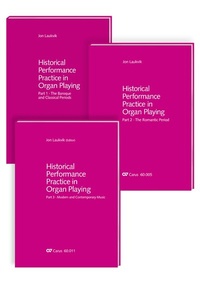 Abbildung von: Historical Performance Practice in Organ Playing. Vol. 1-3 + sheet music volume - Carus-Verlag