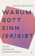 Cover: Warum Gott Sinn (er)gibt - Christlicher Veranstaltungs- und Mediendienst