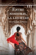 Cover: Entre nosotras, la libertad - Vidis