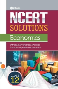 Abbildung von: Ncert Solutions Economics for Class 12th - Arihant Publications India Limited