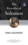 Cover: The Proverbs of Solomon - Sanage Publishing House LLP