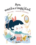 Cover: Ava mestarimyyjaenae - Wickwick Ltd