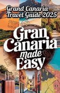 Abbildung von: Gran Canaria Made Easy - Hafsatu Abdulai