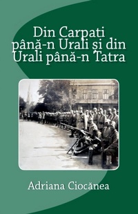 Abbildung von: Din Carpa?i pana-n Urali ?i din Urali pana-n Tatra - Adriana Ciocanea