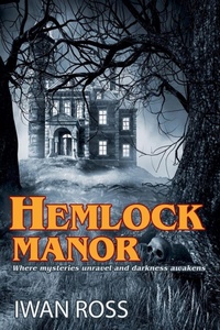 Enlarge image Cover: Hemlock Manor - Iwan Ross