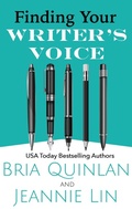 Cover: Finding Your Writer's Voice: Make Your Writing Unique & Unforgettable - Bria Quinlan