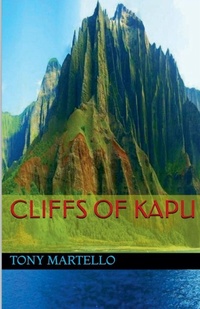 Enlarge image Cover: The Cliffs of Kapu - Tony Martello