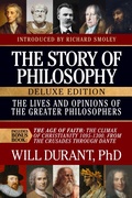 Cover: The Story of Philosophy, Deluxe Edition, The Lives and Opinions of the Greater Philosophers, with The Age of Faith - Maple Spring Publishing
