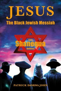 Abbildung von: Jesus The Black Jewish Messiah - BOOKBABY