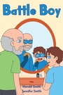 Cover: Battle Boy - Page Publishing, Inc.