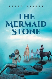 Enlarge image Cover: The Mermaid Stone - Fulton Books