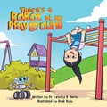 Cover: There's a Robot at my Playground - Rebellion LIT LLC