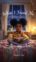 Cover: When I Found Me - Benevolent House Publishing