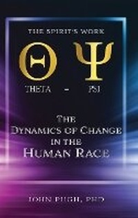Enlarge image Cover: The Dynamics of Change in the Human Race - New Life Creatives Media