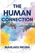Cover: The Human Connection - Mahlaku Nkuna