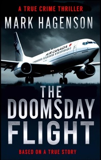 Abbildung von: The Doomsday Flight - Mark Hagenson