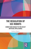 Abbildung von: The Regulation of Sex Robots - Routledge