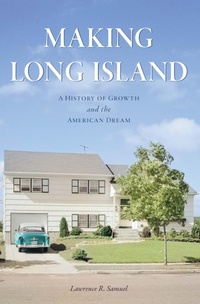 Bild: Making Long Island - Arcadia Publishing Inc