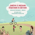 Cover: Together Is Better (Brazilian Portuguese-English) - Language Lizard, LLC