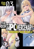 Cover: The Dorky NPC Mercenary Knows His Place: Volume 3 - J-Novel Club