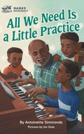 Cover: All We Need Is a Little Practice - Inot Productions Inc.