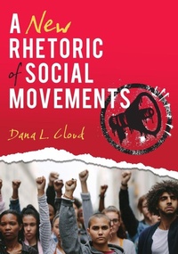 Enlarge image Cover: A New Rhetoric of Social Movements - Cognella, Inc