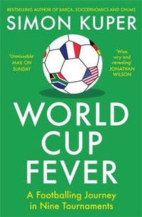 Enlarge image Cover: World Cup Fever - Profile Books Ltd