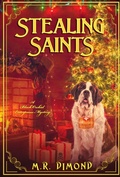 Cover: Stealing Saints - M. R. Dimond