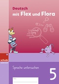 Cover: Deutsch mit Flex und Flora - Westermann Schweiz AG