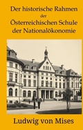 Cover: Der historische Rahmen der &ouml;sterreichischen Schule der National&ouml;konomie - tredition