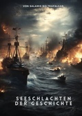 Cover: Seeschlachten der Geschichte - tredition