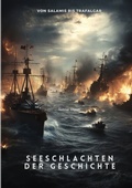 Cover: Seeschlachten der Geschichte - tredition