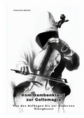 Cover: Vom Gambenklang zur Cellomagie - tredition