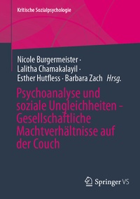 Abbildung von: Psychoanalyse und soziale Ungleichheiten - Gesellschaftliche Machtverhältnisse auf der Couch - Springer VS