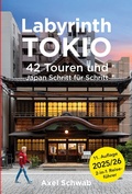 Cover: Labyrinth Tokio - 42 Touren und Japan Schritt f&uuml;r Schritt - BoD - Books on Demand