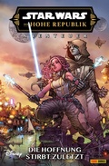 Cover: Star Wars: Die Hohe Republik - Abenteuer - Band 8: Die Hoffnung stirbt zuletzt - PANINI