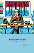 Cover: Lichtgeschichten in Blau - epubli