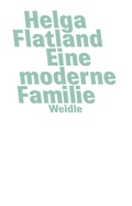 Cover: Eine moderne Familie - Weidle