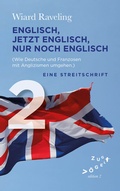 Cover: Englisch, jetzt Englisch, nur noch Englisch - Edition Zugv&ouml;gel