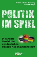 Cover: Politik im Spiel - Edition Einwurf GmbH