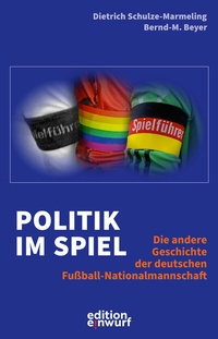 Abbildung von: Politik im Spiel - Edition Einwurf GmbH