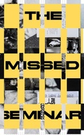 Cover: Entangled Internationalism: The Missed Seminar - Spector Books