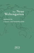 Cover: Der Neue Weltengarten 2023 - Wehrhahn Verlag